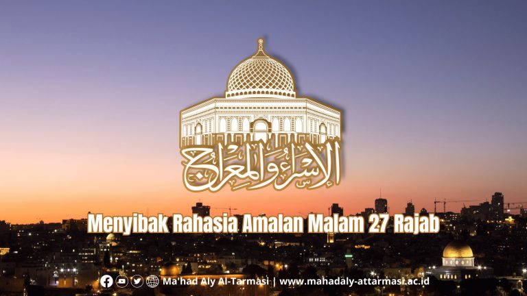 Menyibak Rahasia Amalan Malam 27 Rajab